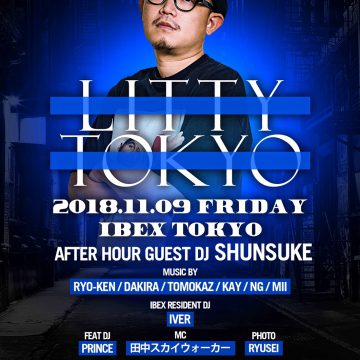 “LITTY TOKYO” Every 2nd Friday!!